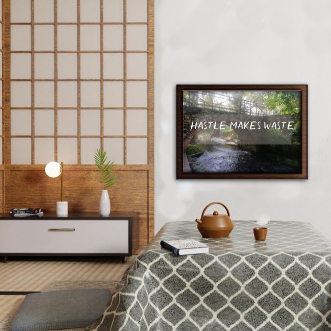 Hastle gör att slösa proverb-bron poster (Skapare uppladdad)