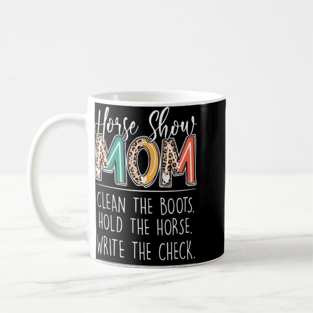 Hästshow mamma rengör stövlarna på hästen kaffemugg (Vänster)