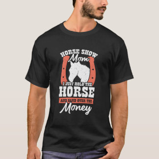 Hästshowmamma T Shirt