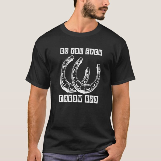 Hästsko Kastar du ens bro  Pitching Toss spel T Shirt (Framsida)