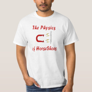 Hästskor värderar Utslagsplatsfysik av hästskor T-shirt