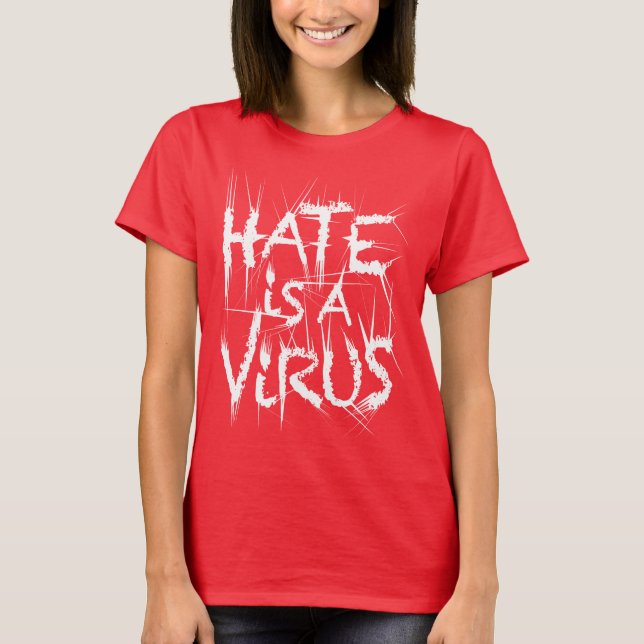 Hat är ett virus Vassare smärta 3 Tshirt T Shirt (Framsida)