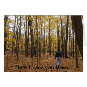 Hat att se dig lämna… hälsningskort