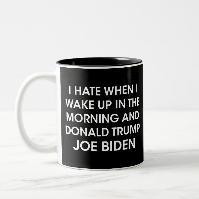 Hat att vakna upp med Joe Biden som president Två-Tonad Mugg (Vänster)