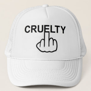 Hat Cruelty is Cruel Keps