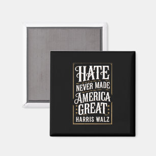 Hat gjorde aldrig Amerika bra Kamala Harris Walz Magnet