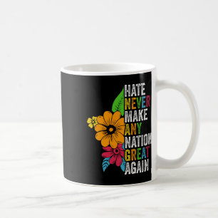 Hat gör aldrig någon nation åter stor Anti Trump Kaffemugg