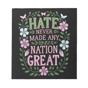 Hat har aldrig gjort någon nation stor floral anteckningsblock