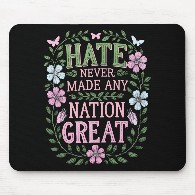 Hat har aldrig gjort någon nation stor floral musmatta (Framsidan)