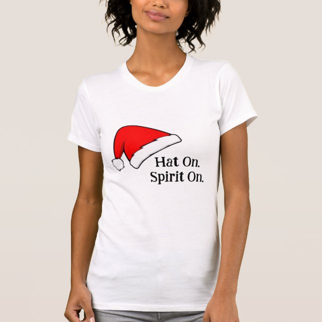 Hat On. Spirit On. Women’s Christmas T-Shirt (Framsida)