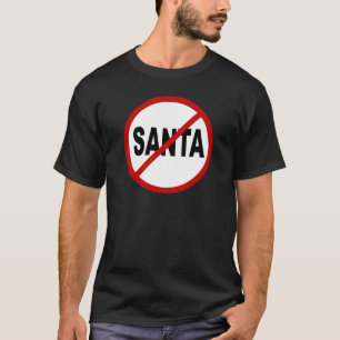 Hat Santa/No tillåtna Santa undertecknar påståe Tee Shirt