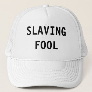 Hat Slave Fool Truckerkeps