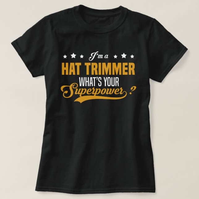 Hat Trimmer T Shirt (Design framsida)