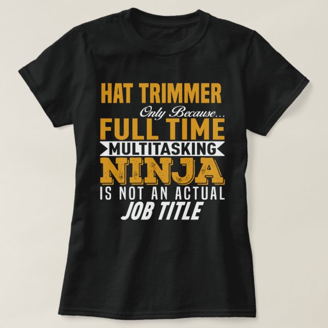 Hat Trimmer T Shirt (Design framsida)