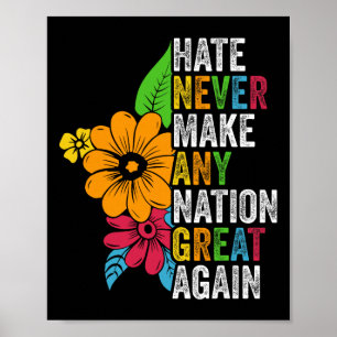 Hata gör aldrig någon nation åter stor Anti Trump Poster