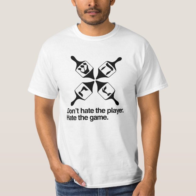 HATA INTE DREIDEL-SPELARE - .PNG TEE (Framsida)
