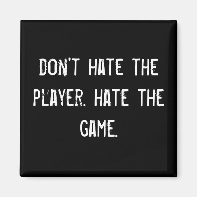 Hata inte spelaren. magnet (Framsidan)