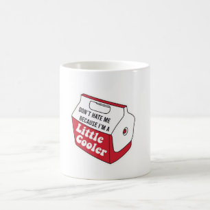 Hata mig inte bara för att jag är en liten kylare kaffemugg