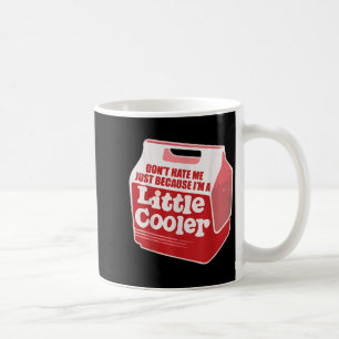 Hata mig inte bara för att jag är lite coolare  kaffemugg