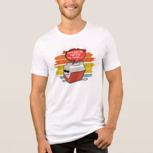 Hata mig inte Cuz jag är Cooler, Anpassningsbar-gr T Shirt
