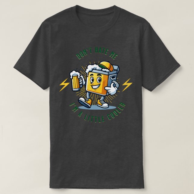 Hata mig inte Im lite kyligare T Shirt (Design framsida)