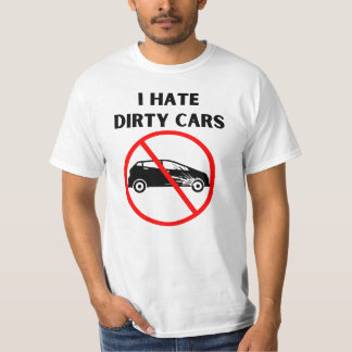 Hata smutsiga bilar t shirt