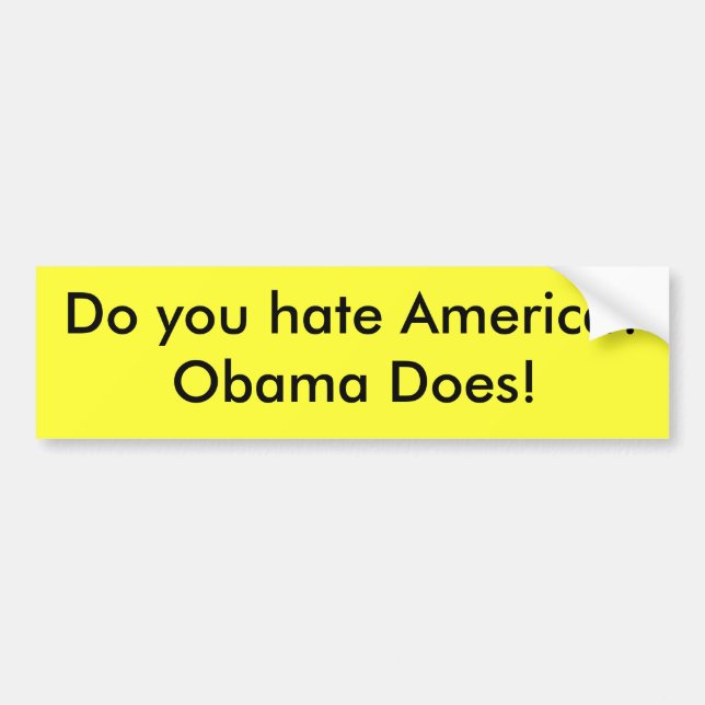 Hatar du Amerika? Obama gör det! Bildekal (Framsidan)