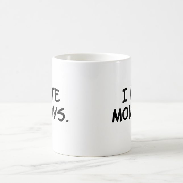 "Hatar jag den Måndagar" muggen Kaffemugg (Center)