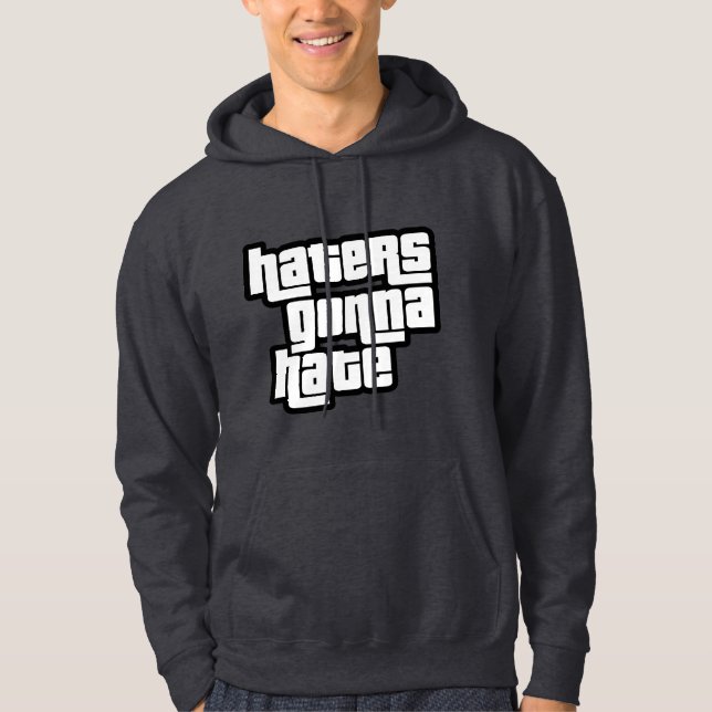 Hatare kommer att hata hoodie (Framsida)