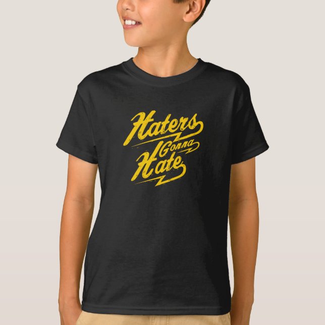 Hatare Kommer Att Hata T Shirt (Framsida)