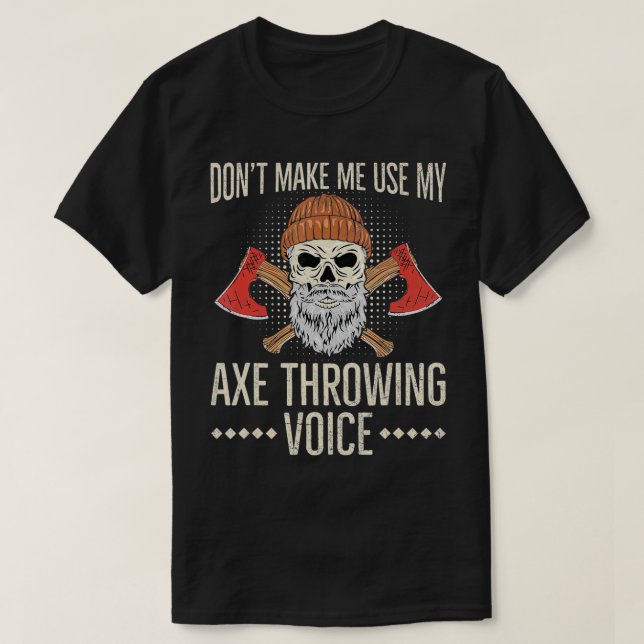 Hatchet kastar citat till en Ae-kastmästare T Shirt (Design framsida)