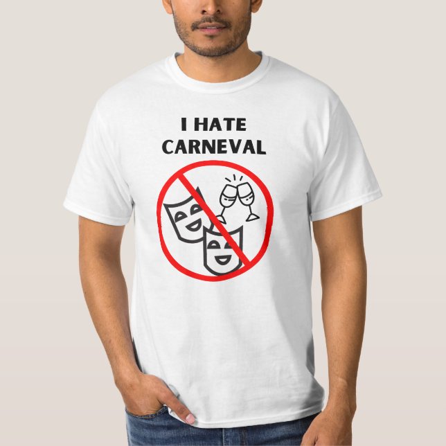 Hate Carneval T Shirt (Framsida)