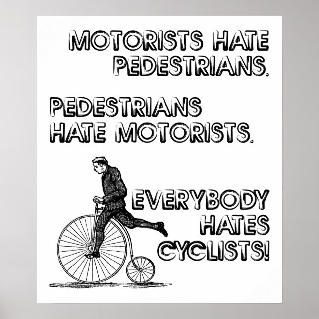 Hate Cyclists Funny Poster (Framsidan)