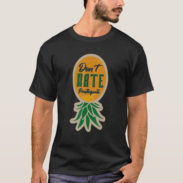 Hate Dela inte upp och ned på ananassvep T Shirt (Framsida)