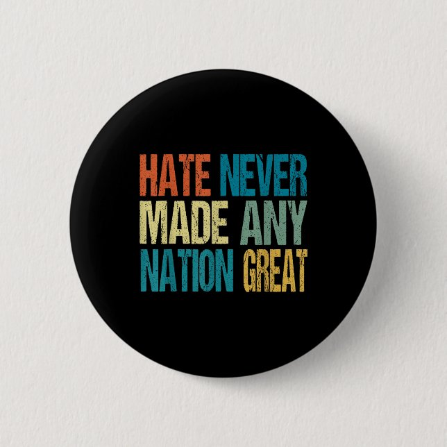 Hate gjorde aldrig någon Underbar Nation Anti Trum Knapp (Framsida)