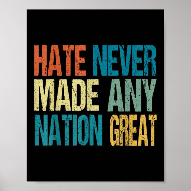Hate gjorde aldrig någon Underbar Nation Anti Trum Poster (Framsidan)