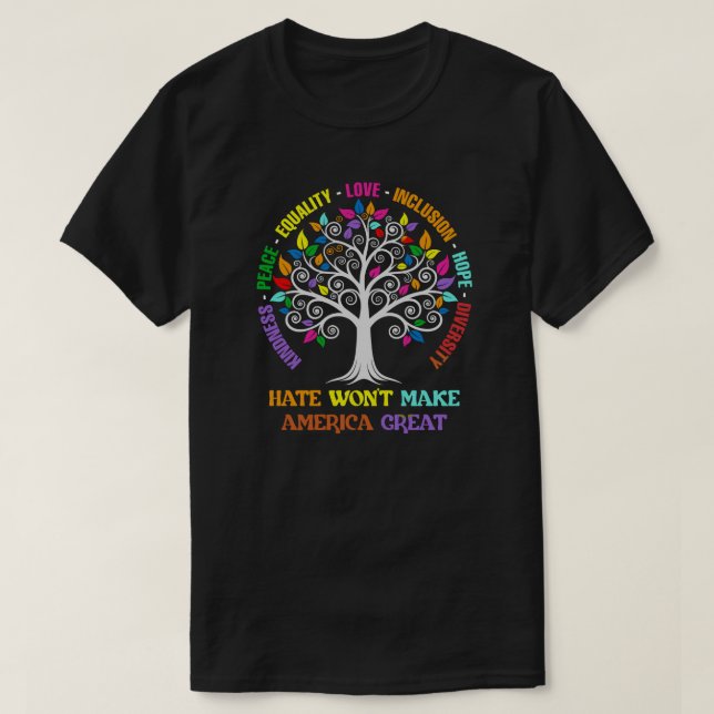Hate gör inte Amerika till Underbar Kindness Peace T Shirt (Design framsida)