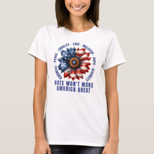 Hate gör inte Amerika Underbart T Shirt