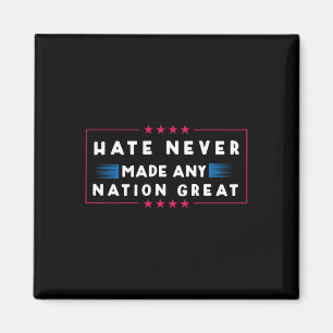 Hate har aldrig gjort någon Underbar nation Magnet