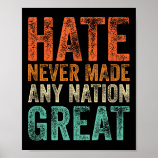 Hate har aldrig gjort någon Underbar Nation-stötte Poster