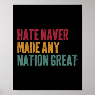 Hate har aldrig gjort något Underbart, antitrumpy  Poster