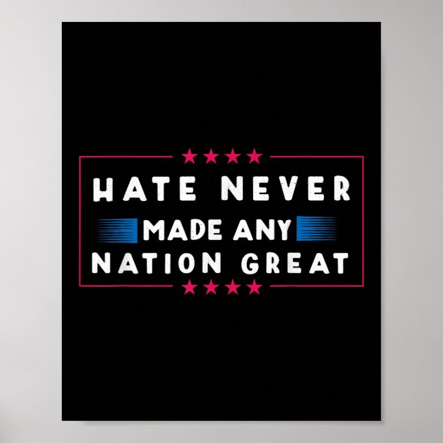 Hate har aldrig gjort något Underbart, roligt anti Poster (Framsidan)