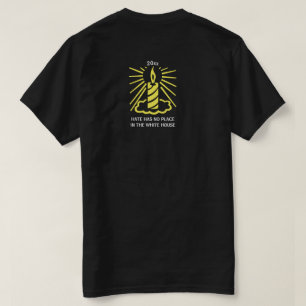 Hate har ingen Ställe i Vita husets ljus tillbaka T Shirt