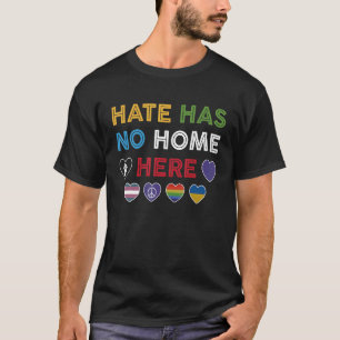 Hate har inget hem här, BM Lgbtq Social rättvisa E T Shirt