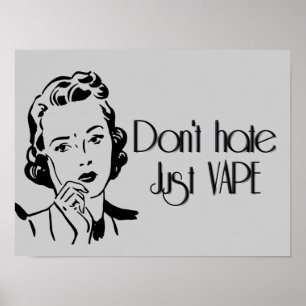 Hate inte bara Vape Poster