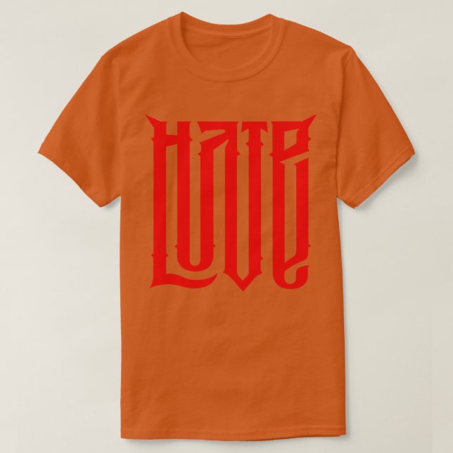 Hate Kärlek T Shirt (Design framsida)