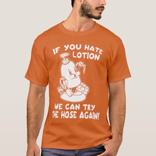 Hate Lotion Hose Funny Horror Scary Movie Humor Vi T Shirt (Framsida)