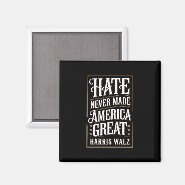 Hate Made America Underbar Kamala Harris Walz Magnet (Front/Back)