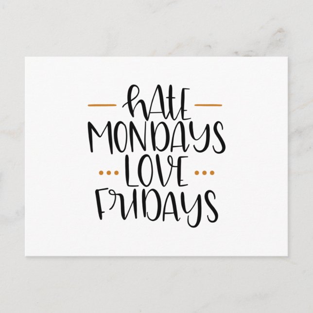 Hate måndagar kärlek fredag vykort (Framsida)