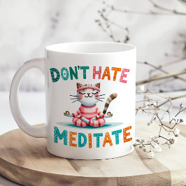 "Hate Meditate" Lover's Kaffemugg